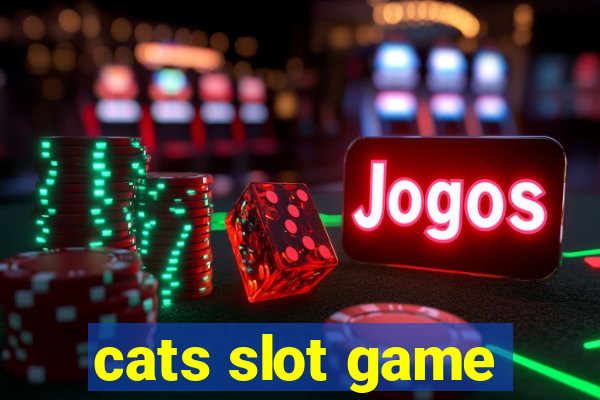 cats slot game