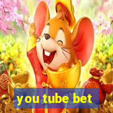 you tube bet