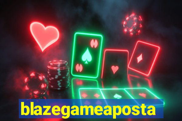 blazegameaposta