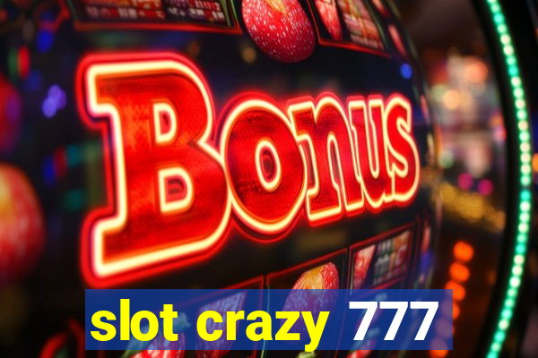 slot crazy 777