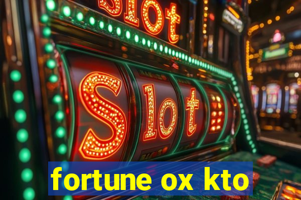 fortune ox kto