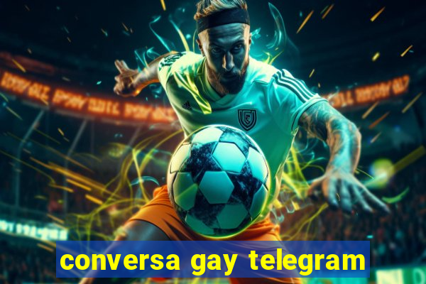 conversa gay telegram