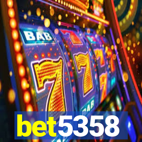 bet5358