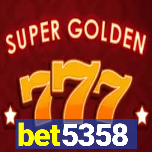 bet5358