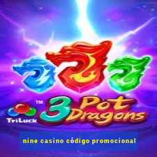 nine casino código promocional