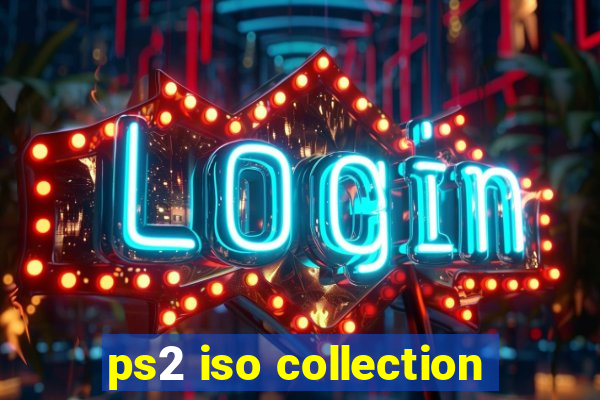 ps2 iso collection