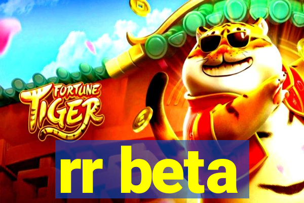 rr beta