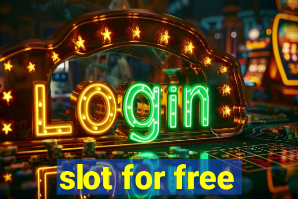 slot for free