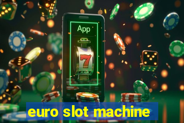 euro slot machine