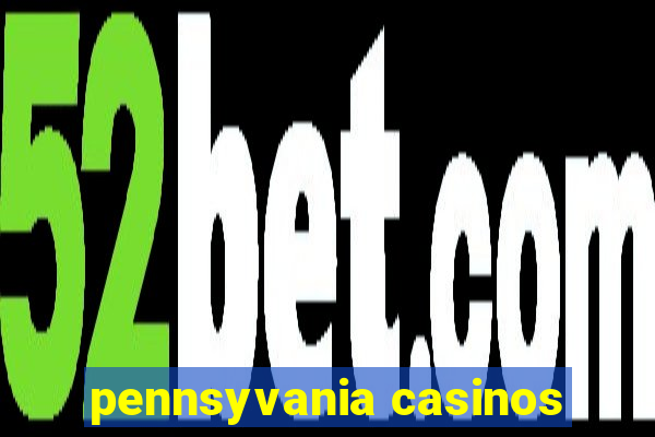 pennsyvania casinos