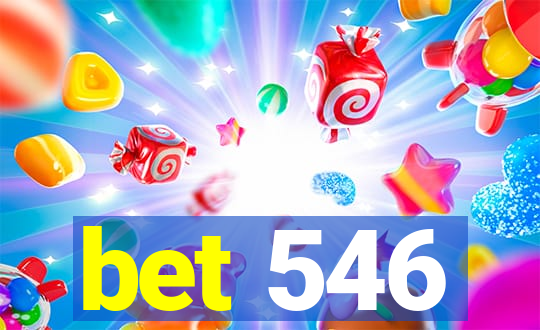 bet 546