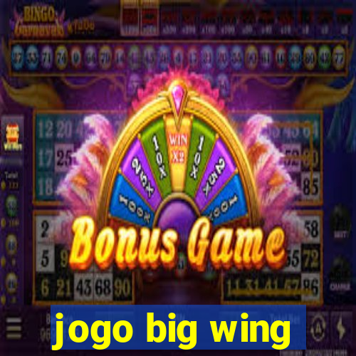 jogo big wing