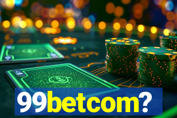 99betcom?