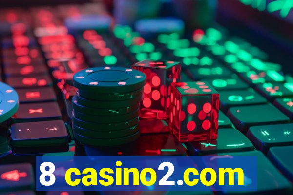 8 casino2.com