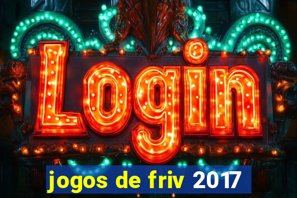 jogos de friv 2017