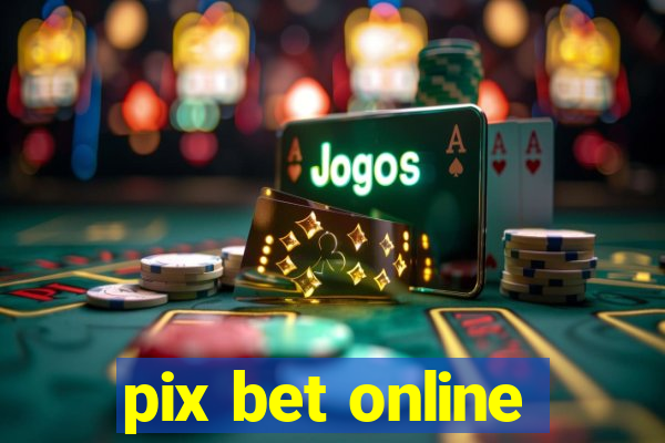 pix bet online