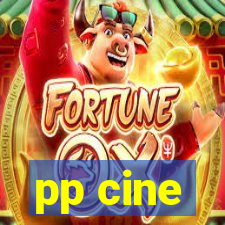 pp cine