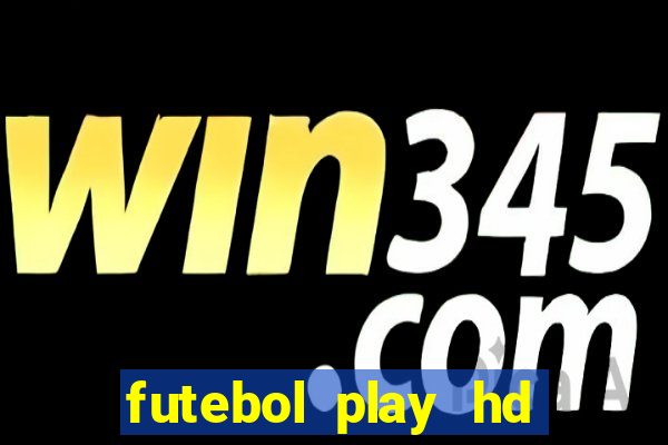 futebol play hd s茫o paulo