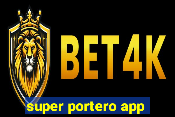 super portero app