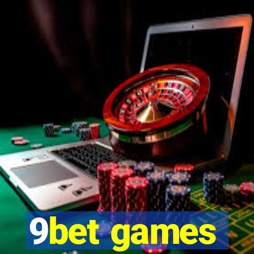 9bet games