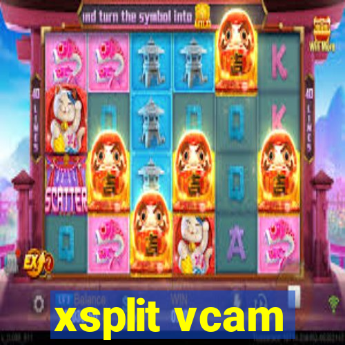 xsplit vcam