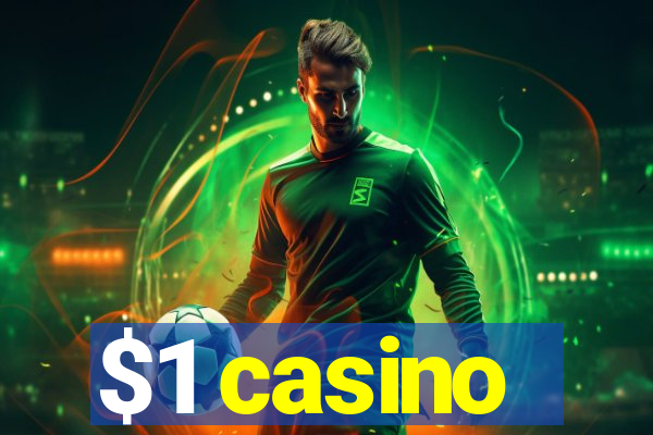 $1 casino