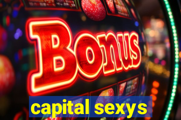 capital sexys