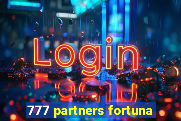 777 partners fortuna