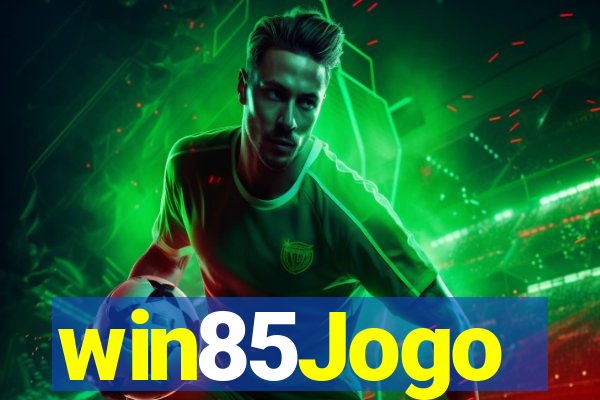 win85Jogo