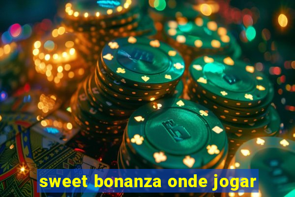 sweet bonanza onde jogar