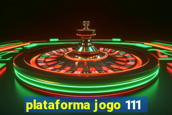 plataforma jogo 111