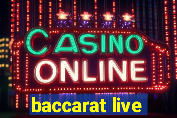 baccarat live