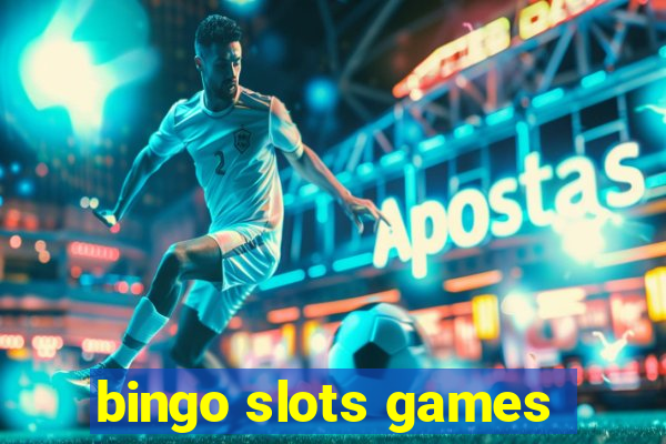 bingo slots games