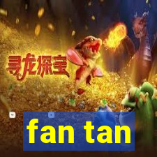 fan tan