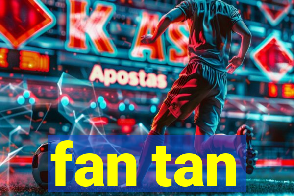 fan tan