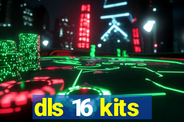 dls 16 kits