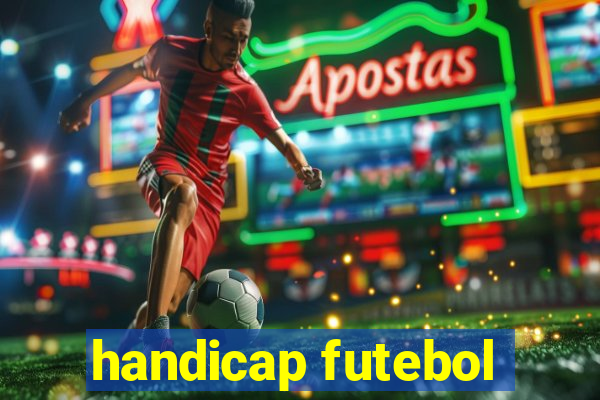 handicap futebol