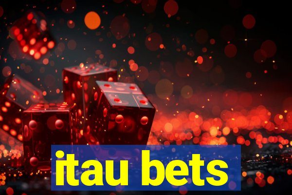 itau bets