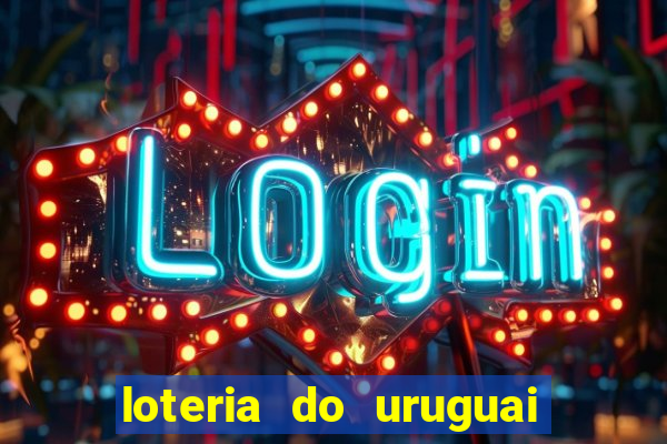 loteria do uruguai 21 horas