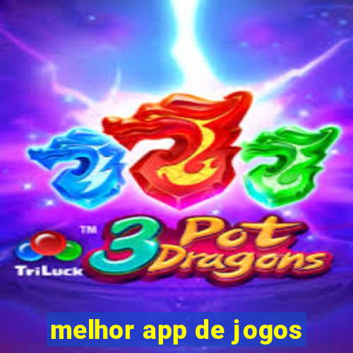 melhor app de jogos