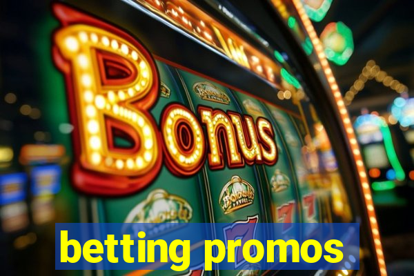 betting promos