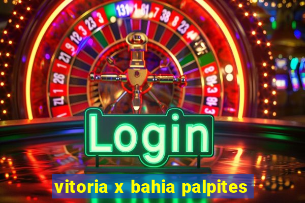 vitoria x bahia palpites