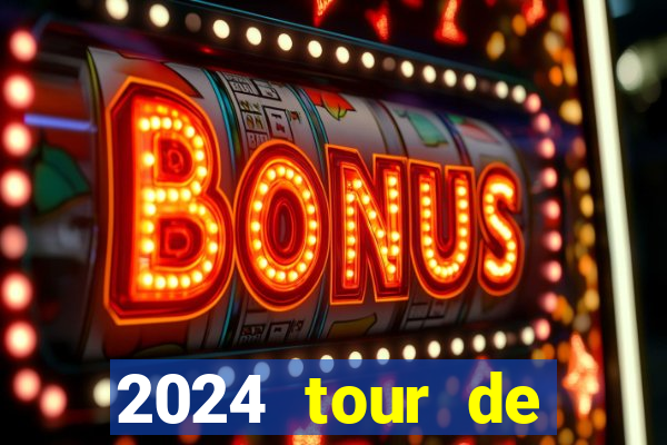 2024 tour de france stage locations casino mecca