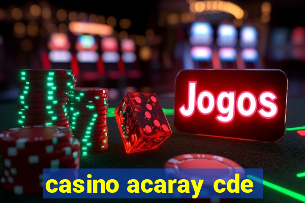 casino acaray cde