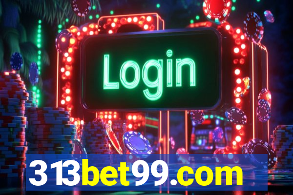 313bet99.com