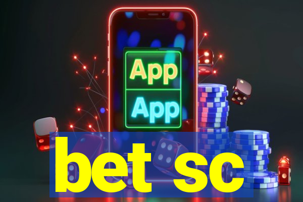 bet sc