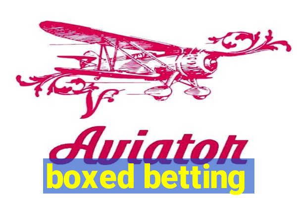 boxed betting