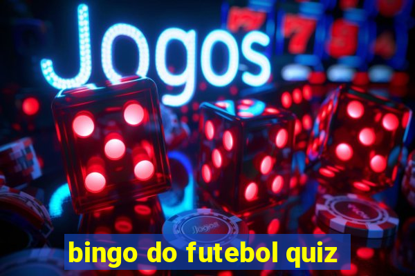 bingo do futebol quiz