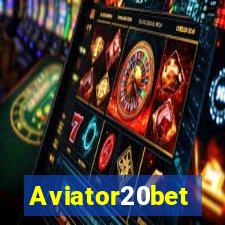 Aviator20bet