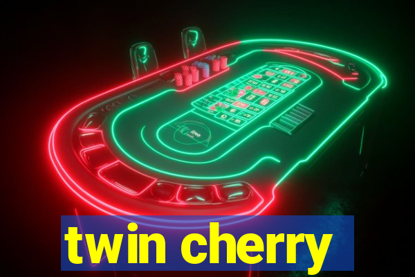 twin cherry